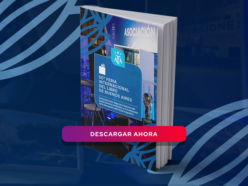 AFA deja huella en la Feria del Libro: ya se puede descargar gratuitamente la publicación especial de una participación histórica