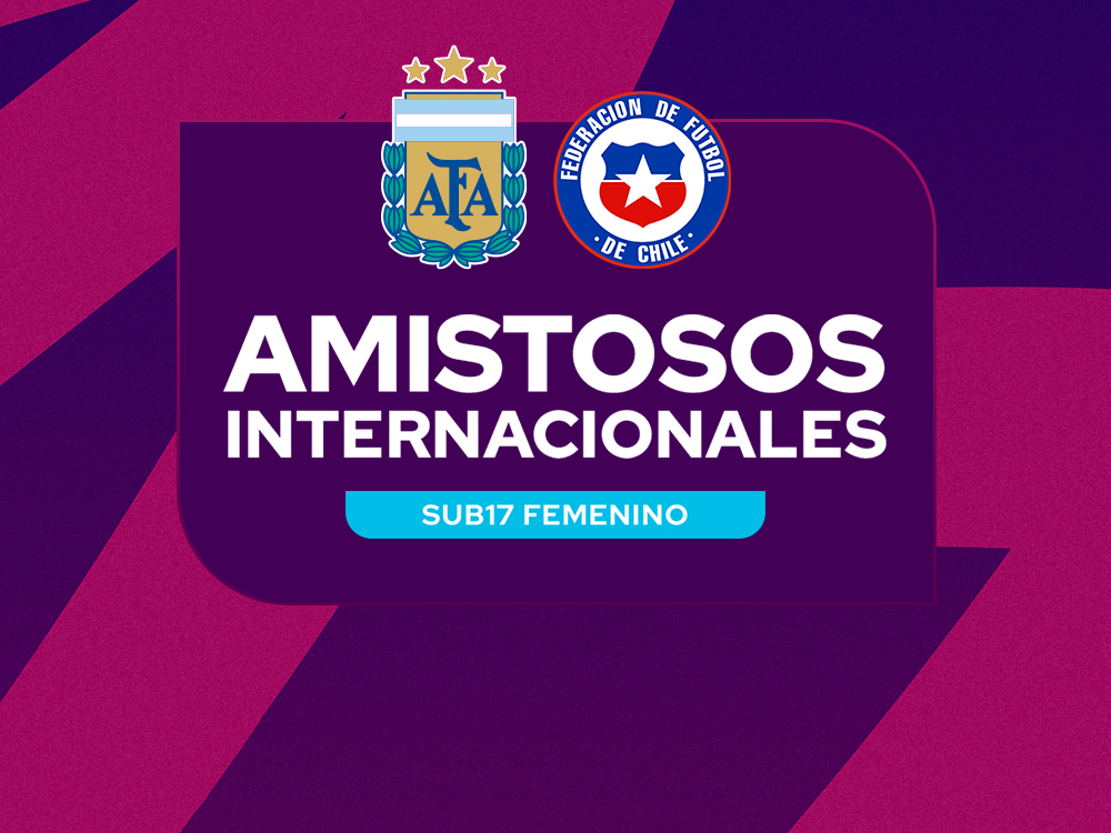 Selección Femenina Sub 17: disputarán dos amistosos ante Chile